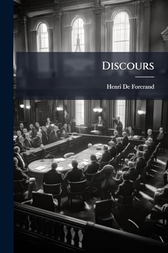 Discours: L'évolution Pénale En France (French Edition)