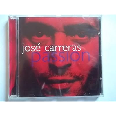 Jos&eacute; Carreras - Passion