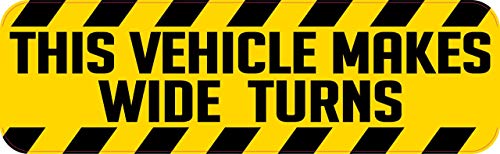 StickerTalk Vehicle Makes Wide Turns Vinyl Sticker, 10 inches by 3 inches