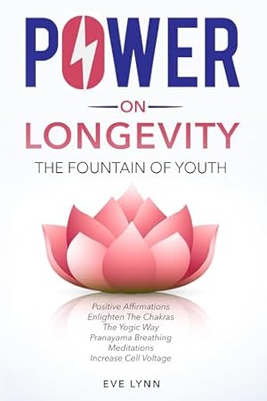 Book cover POWER ON LONGEVITY : The Fountain Of Youth