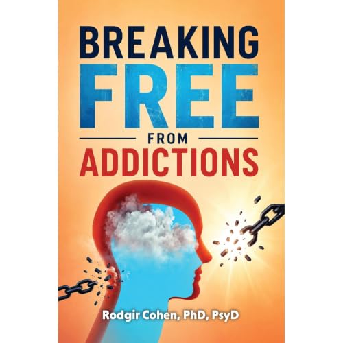 Breaking Free From Addictions Audiolibro Por Rodgir Cohen arte de portada