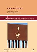 Imperial Idiocy 3868217061 Book Cover