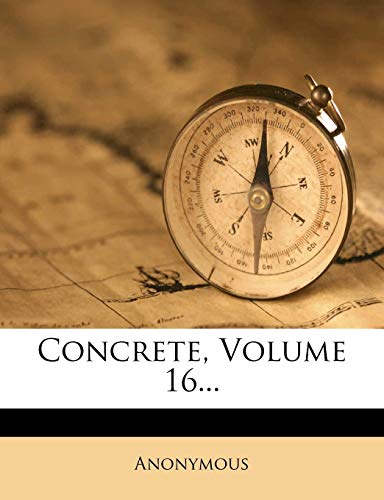 Concrete; Volume 16