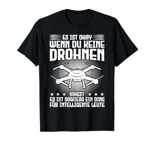 Drohne Drohnenpilot Quadrocopter T-Shirt