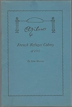 Paperback Azilium: French Refugee Colony of 1793 Book