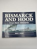 Bismarck and Hood: Great Naval Adversaries 1854090992 Book Cover