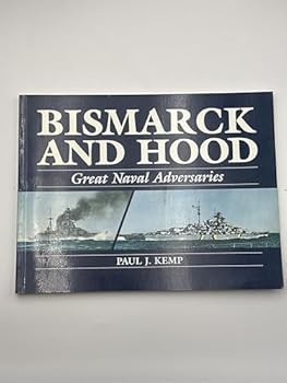 Paperback Bismarck and Hood: Great Naval Adversaries Book