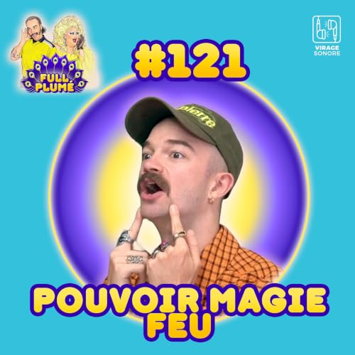 &Eacute;pisode 121 : Pouvoir Magie Feu replume le poker