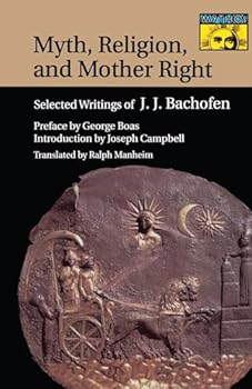 Paperback Myth, Religion, and Mother Right Book