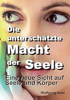 Die unterschätzte Macht der Seele 3732344053 Book Cover