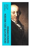 Geschichte des Weisen Danischmend - Christoph Martin Wieland 