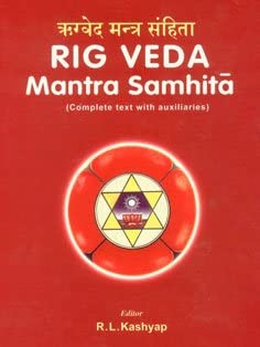 Rig Veda Mantra Samhita (Complete Text with Auxiliaries) : R. L ...