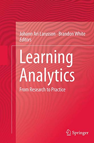 Learning Analytics: From Research to Practice (Computer-Supported Collaborative Learning)