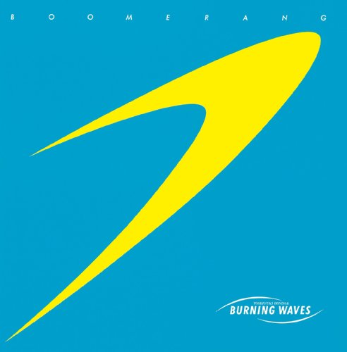 BURNING WAVES TOSHIYUKI HONDA - Boomerang - CD