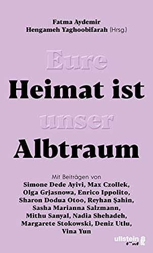 Eure Heimat ist unser Albtraum: Mit Beiträgen v... [German] 3961010366 Book Cover