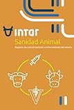  Intar Sanidad Animal: Registro de control sanitario y enfermedades del rebaño