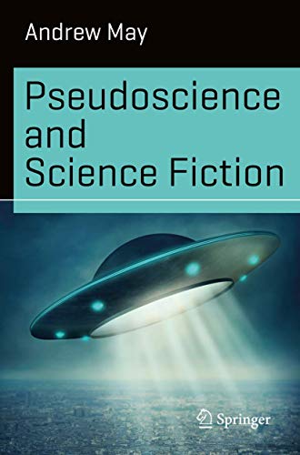 Pseudoscience and Science Fiction view 2