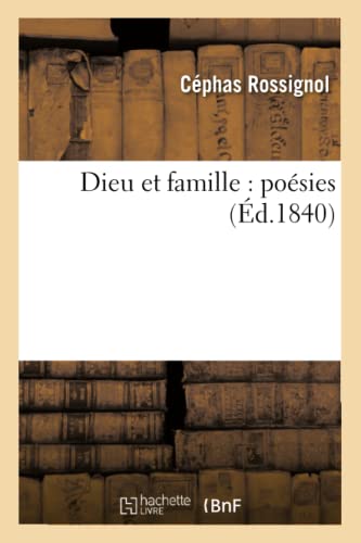 Dieu et famille: poésies (Litterature) (French Edition)