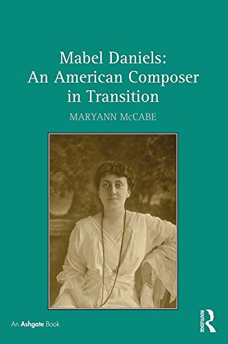 Mabel Daniels biography Kindle book on history of American music women composers
