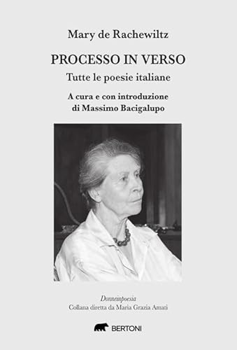 Processo In Verso. Tutte Le Poesie Italiane