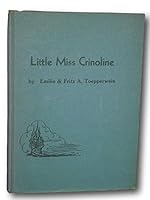 Rare 1951 Little Miss Crinoline, Fritz A.Toepperwein Signed Adventures Girl Mill Farm B0916C2HJR Book Cover