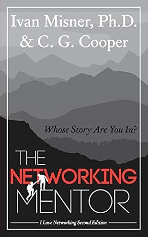 Book cover The Networking Mentor: Whose Story Are You In?