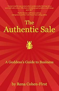 Paperback The Authentic Sale: A Goddess's Guide to Business Book