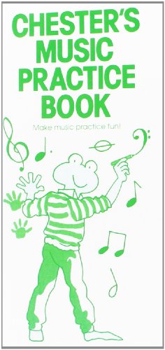 Chester'S Music Practice Book