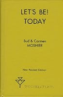 Let's Be! Today B001MVDEWC Book Cover
