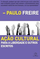 Capa de Ação cultural: Para a liberdade e outros escritos