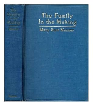 Hardcover The Family in the Making, an Historic Sketch (Hardcover) Book