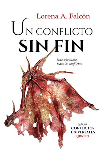 Un conflicto sin fin: Saga Conflictos universales – Libro II: 2