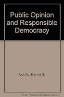 Public Opinion and Responsible Democracy 0137378335 Book Cover