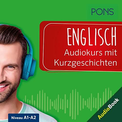 PONS Englisch Audiokurs mit Kurzgeschichten: Sprachkurs zum Hören, Üben und Verstehen Hörbuch von Dominic Butler