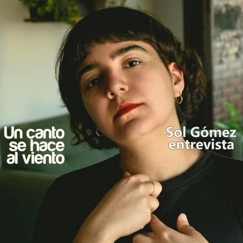 Sol G&oacute;mez en Un Canto Se Hace Al Viento