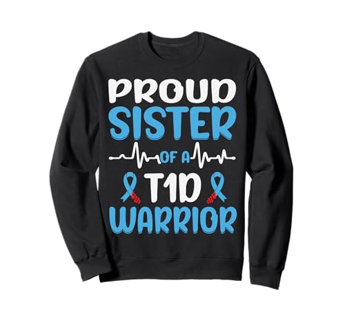 Proud Sister Of A T1D Warrior Felpa