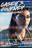 The Legacy - Casey's Journey