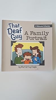 Paperback That Deaf Guy : A Family Portrait Book
