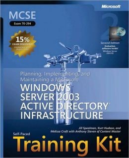 MCSE 70-294 Exam Prep: Planning, Implementing, and Maintaining a Microsoft Windows Server 2003 Active Directory Infrastructure (2nd Edition)