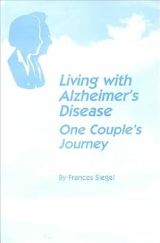Paperback Living With Alzheimer's Disease: One Couple's Journey Book