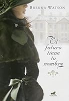 El futuro tiene tu nombre 8415420722 Book Cover