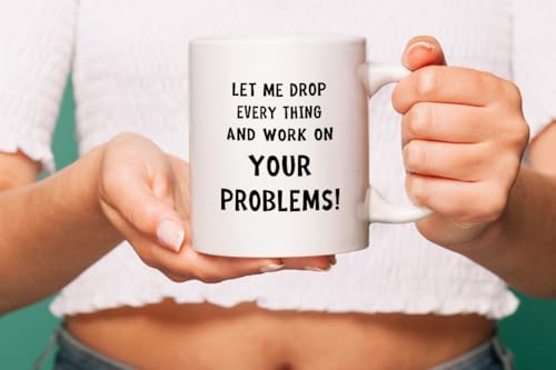Funny Colleague Mug - "Let Me Drop Everything" Office Gift 11oz - Image 5