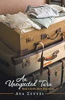 An Unexpected Turn: Book 4 in the Mary Jane Series 1490867287 Book Cover