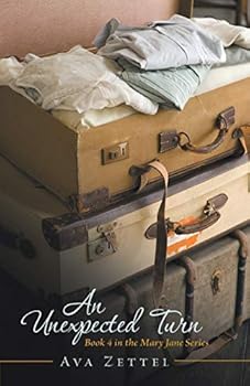 Paperback An Unexpected Turn: Book 4 in the Mary Jane Series Book