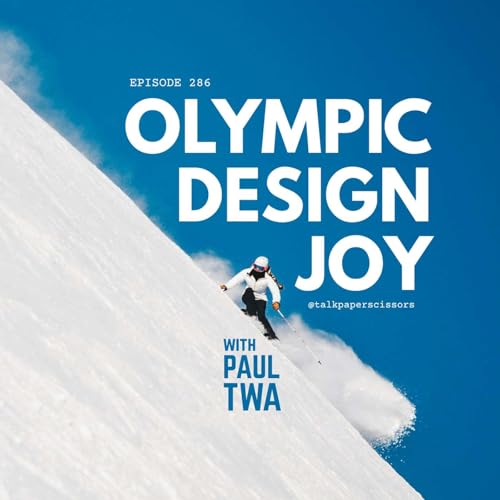 Olympic Design Joy with Paul Twa