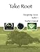 Take Root Teacher