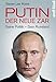 Produktbild Putin  der neue Zar: Seine Politik  Sein Russland