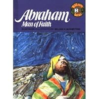 Abraham: Man of Faith (Biblearn Series) 0805442235 Book Cover