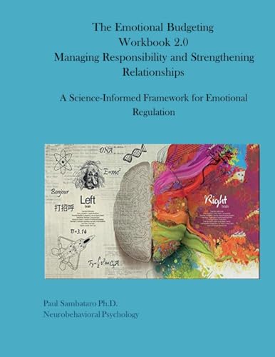 The Emotional Budgeting Workbook 2.0: Managing Responsibility and Strengthening Relationships