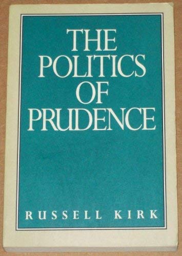 The Politics of Prudence 1882926005 Book Cover